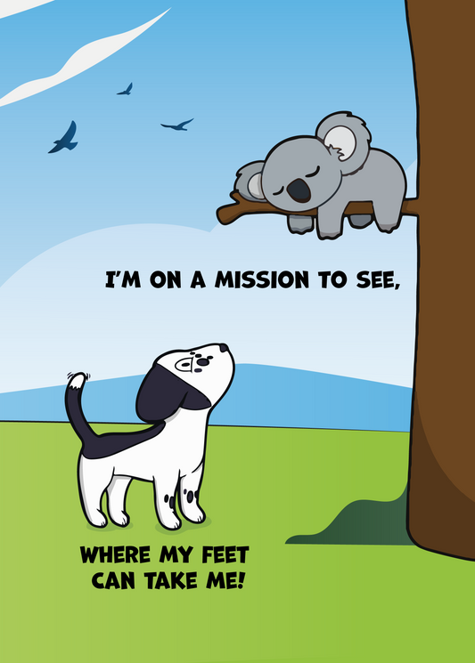 🐾 “Just Where My Feet Will Take Me” Poster (A3)